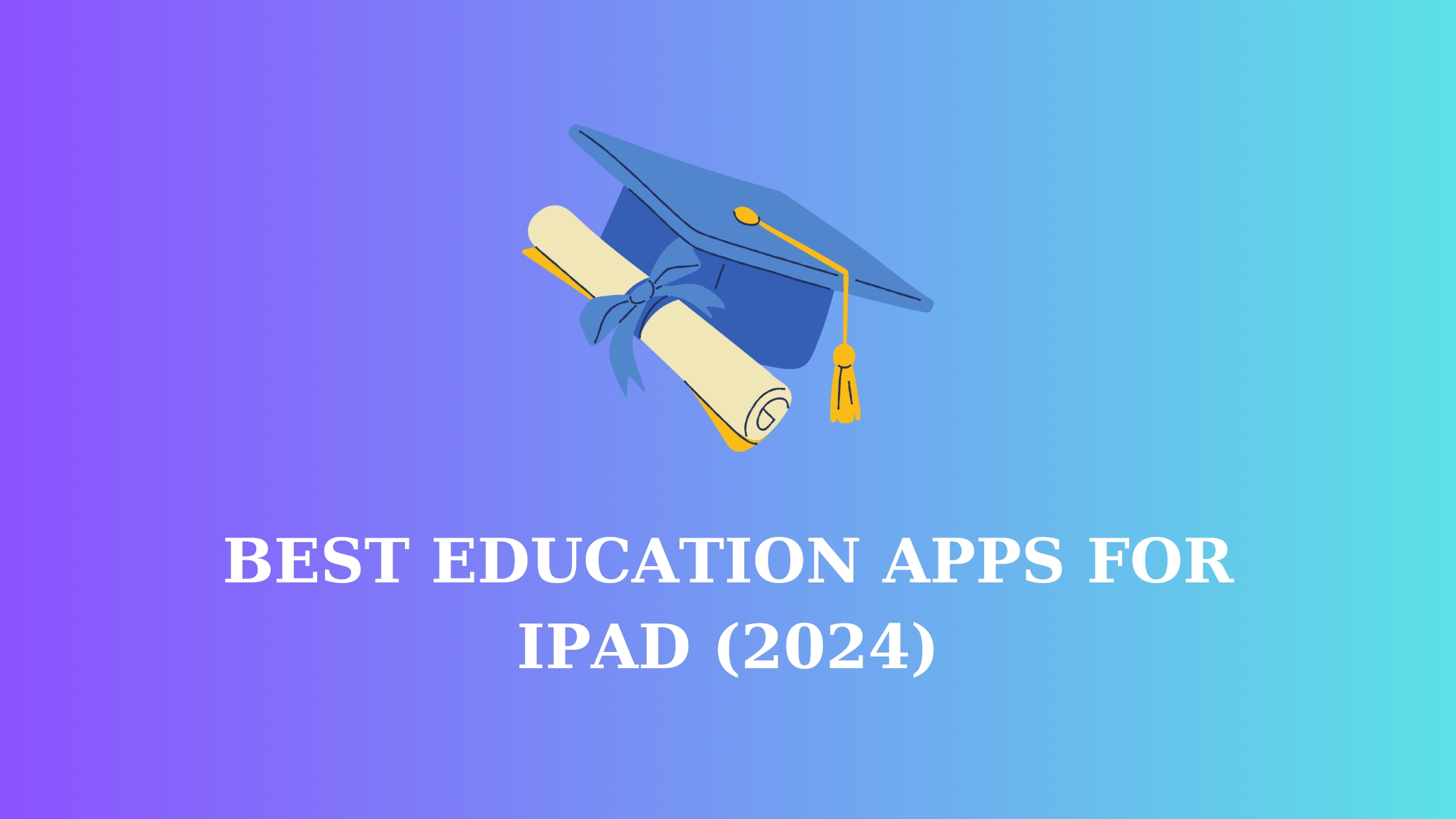 Best Education Apps for iPad