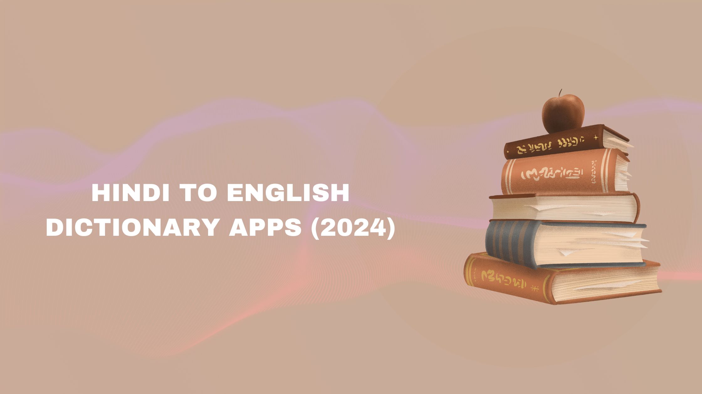 Best Hindi to English translation apps for android