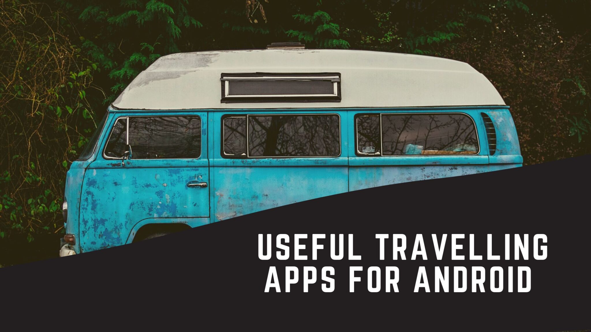 Best Traveling apps for android