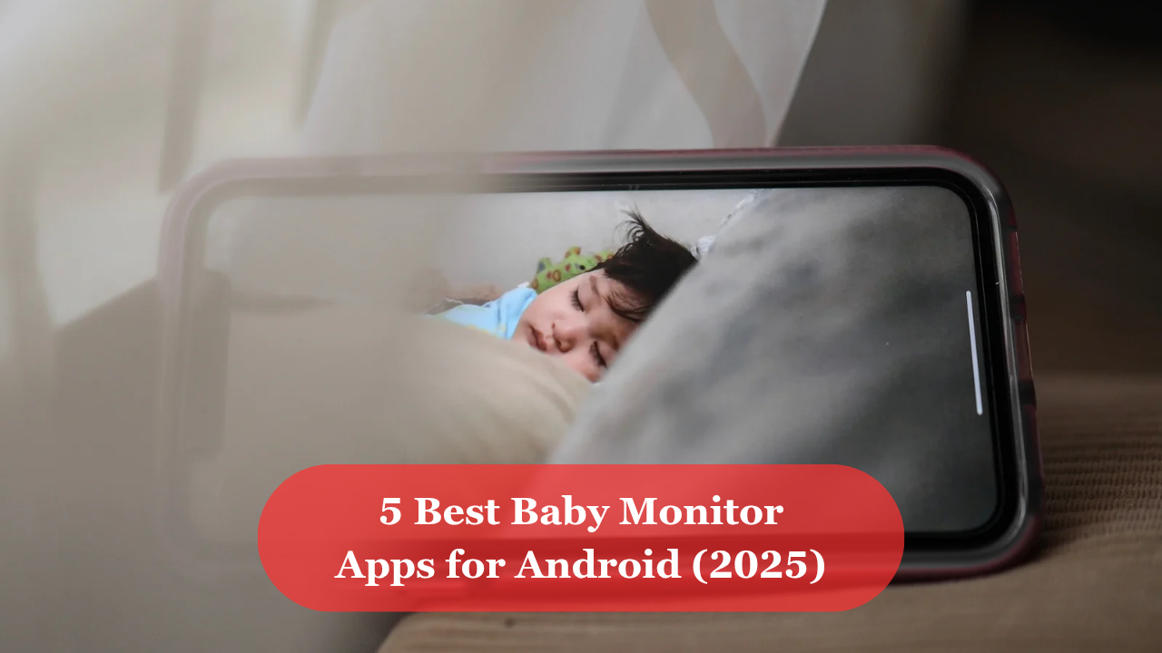 Best baby Monitor apps for android