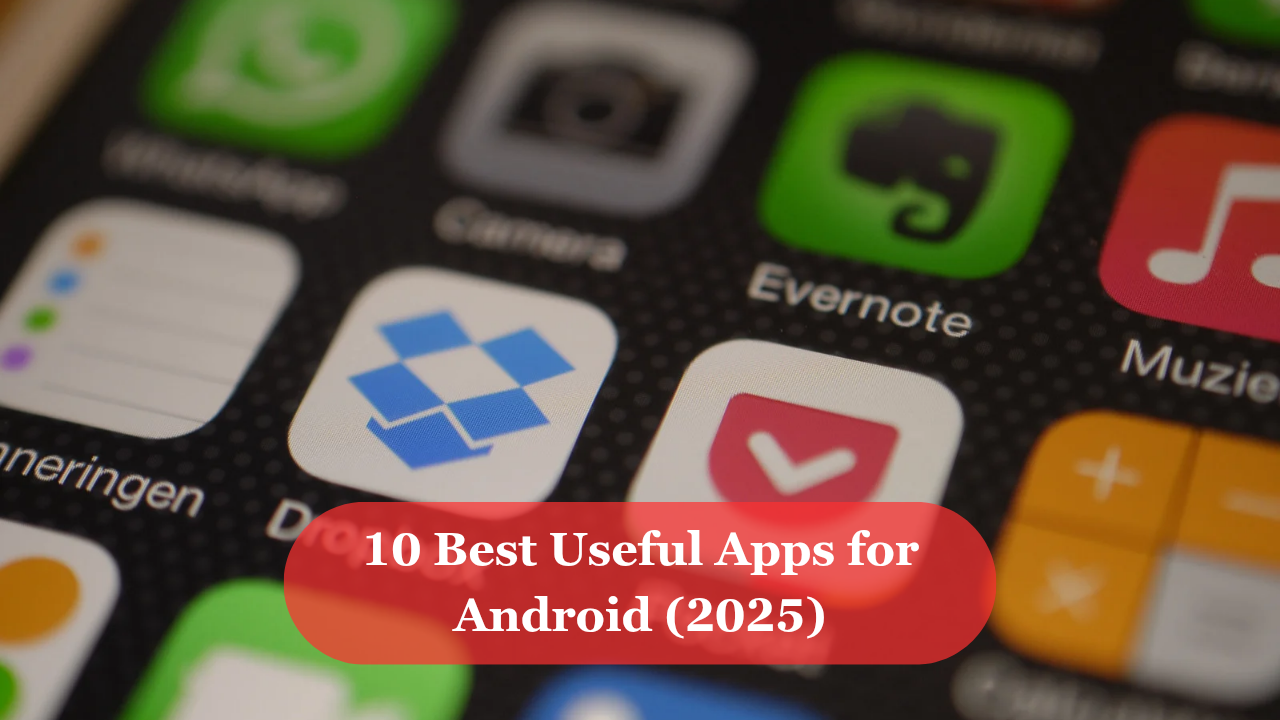 Best useful apps for android