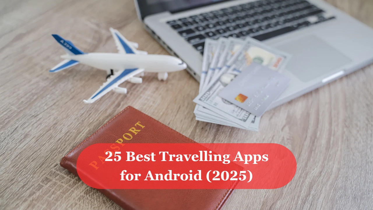 Best travelling apps for android