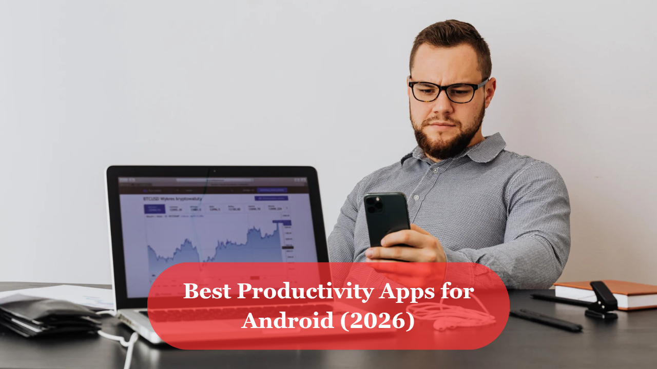 Best Productivity Apps for Android