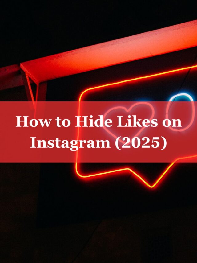 How to hide likes on Instagram