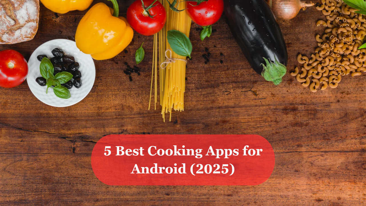 Best cooking apps for android