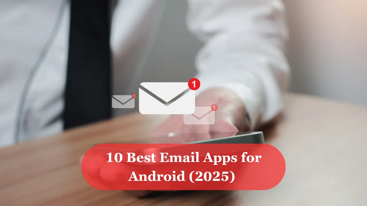 Best email apps for android