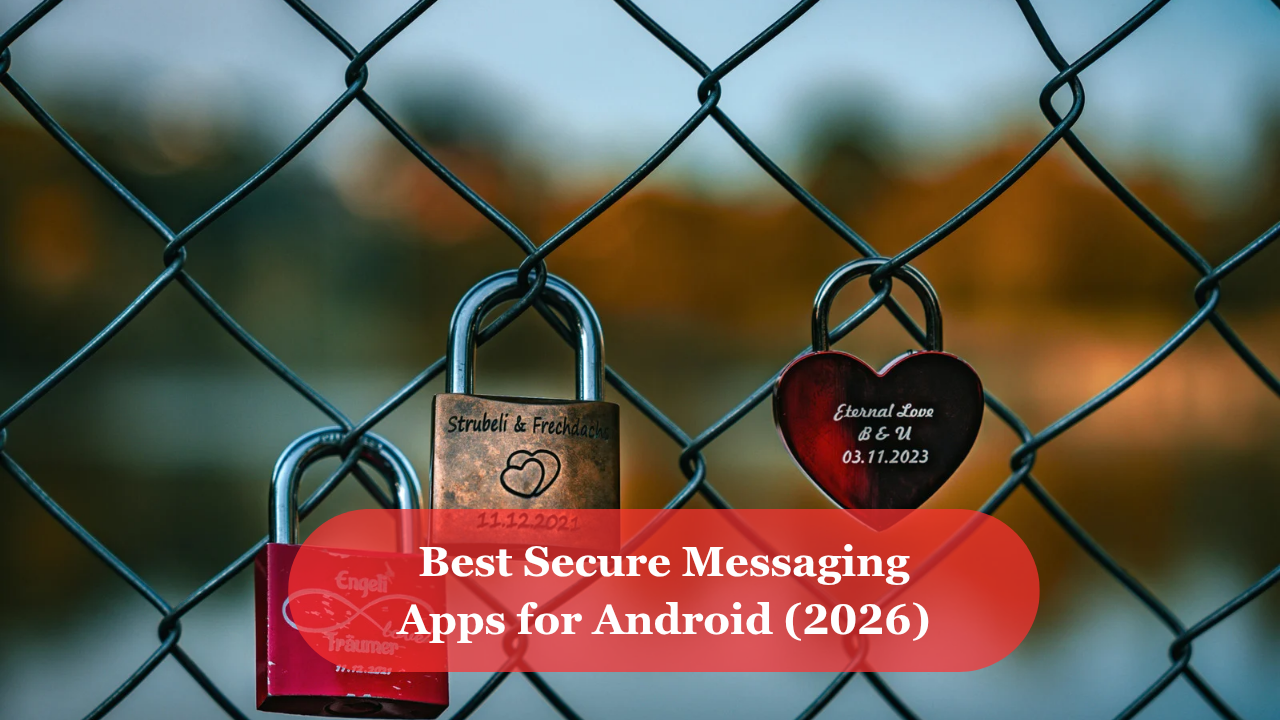 Best Secure Messaging Apps for Android