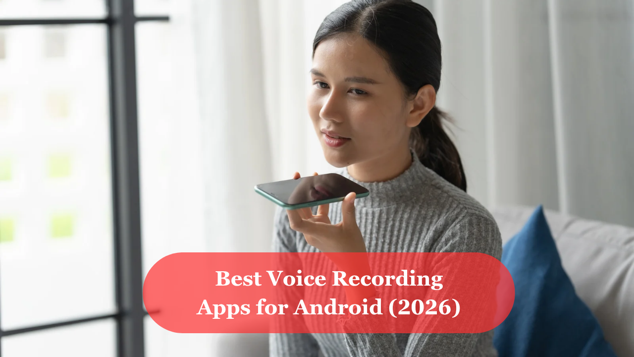 Best Voice Recording Apps for Android