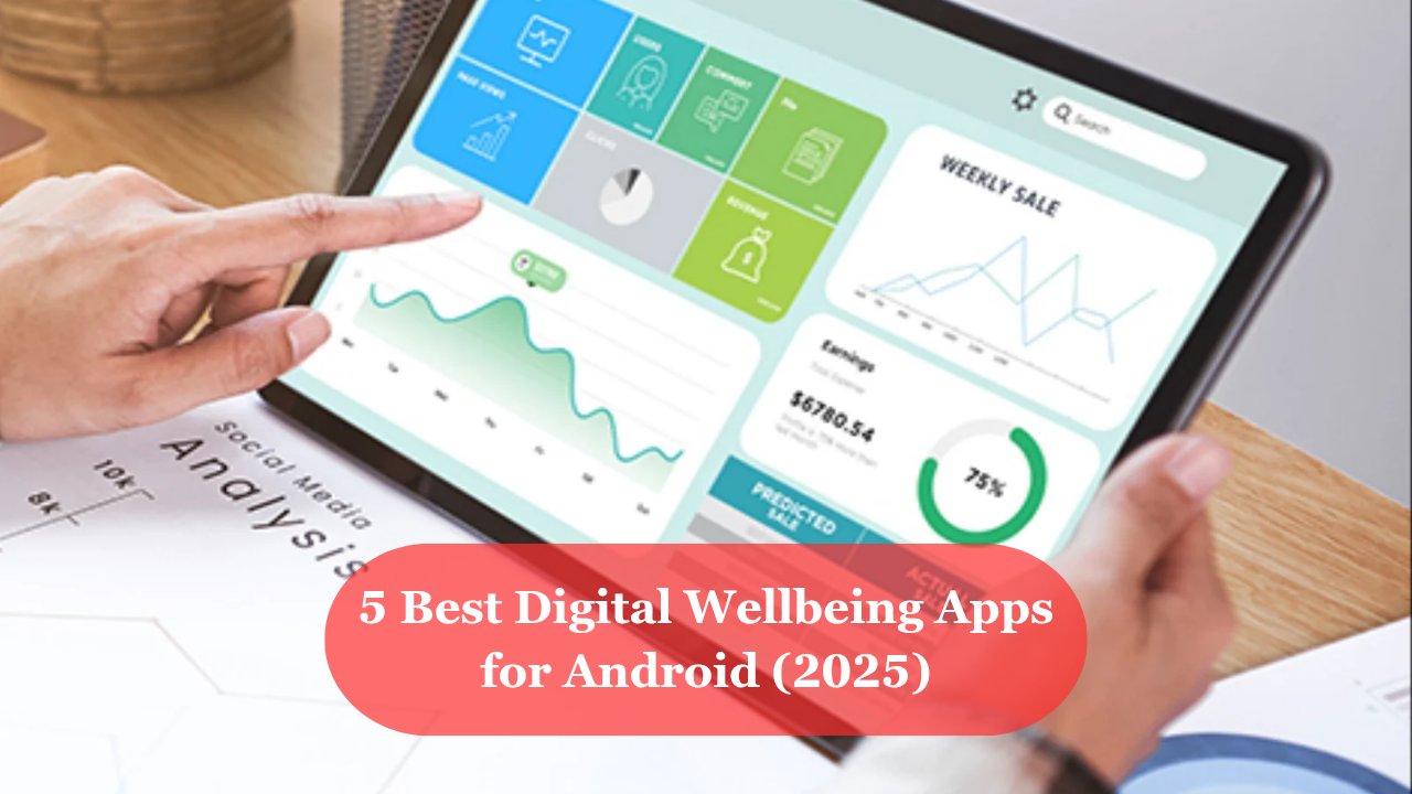 Best digital wellbeing apps for android