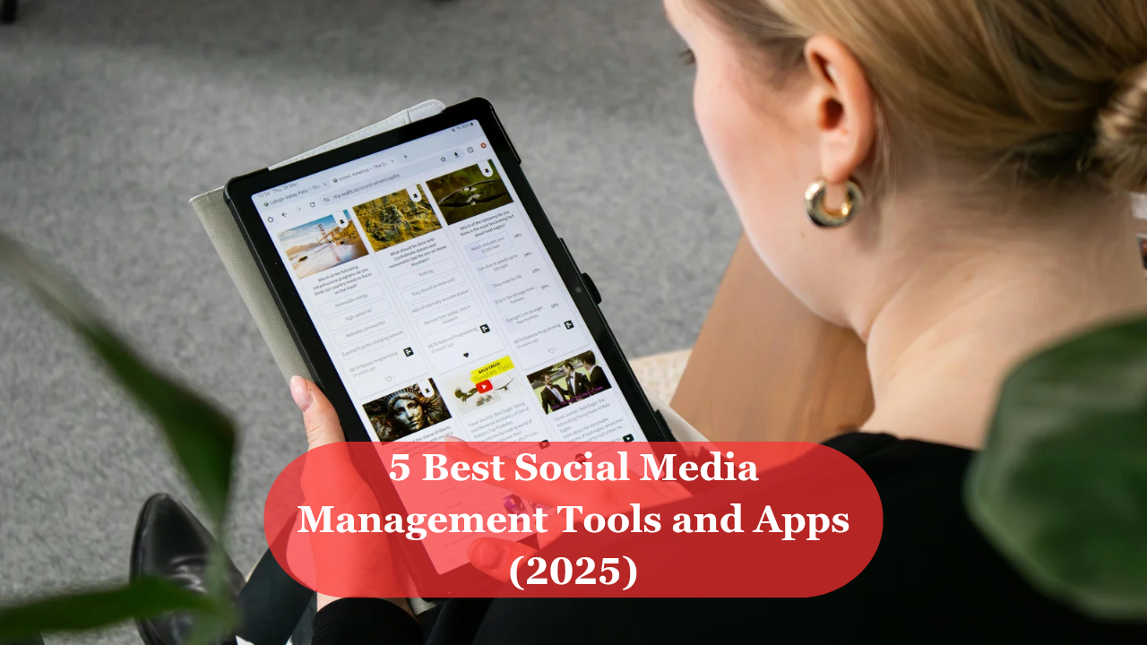 Best social media management tools and apps