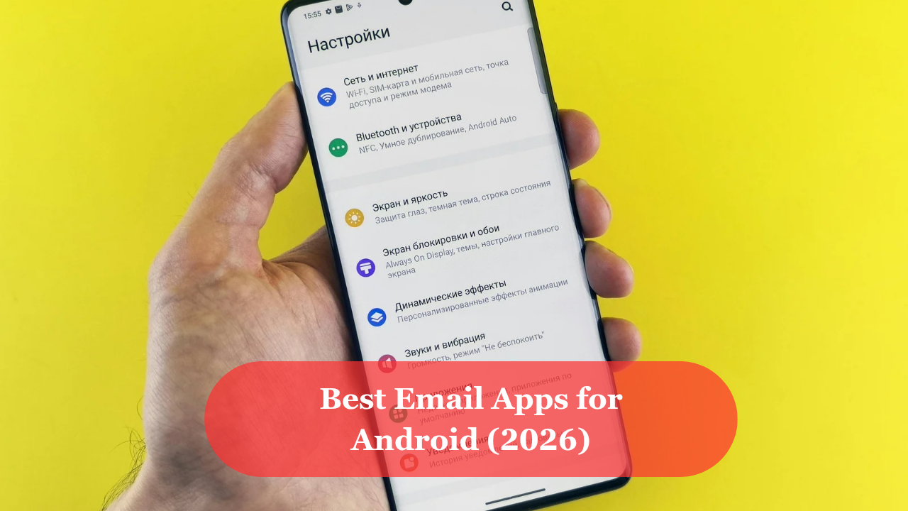 Best Email Apps for Android