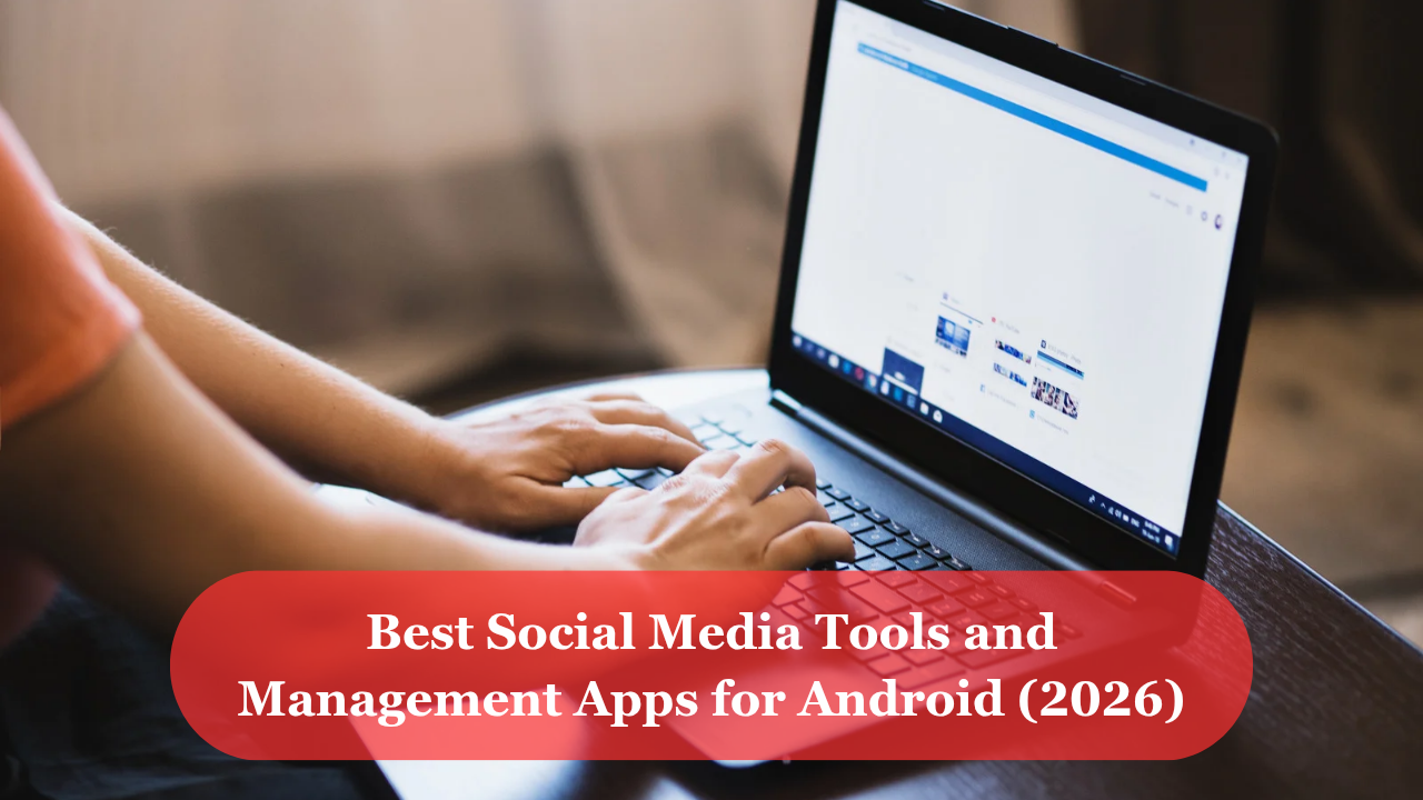 Best Social Media Management Tools and Apps