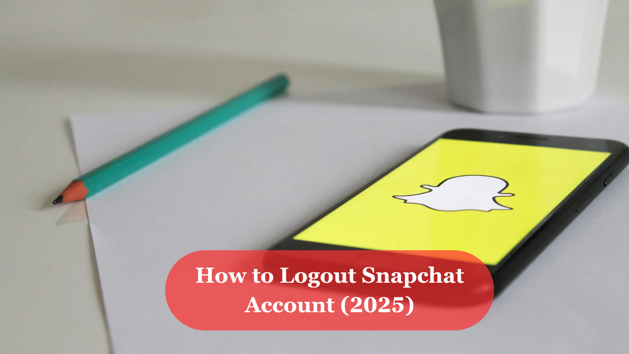 How to logout snapchat account