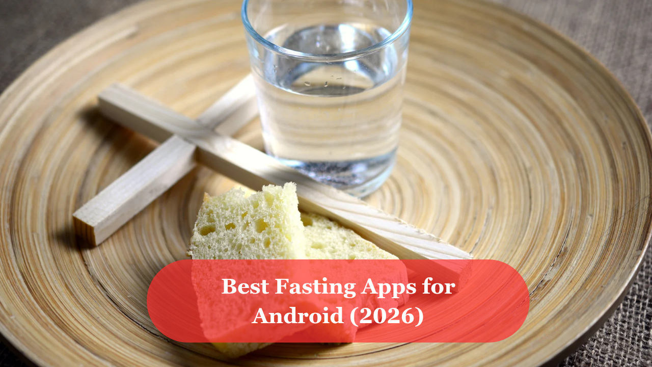 Best Fasting Apps for Android